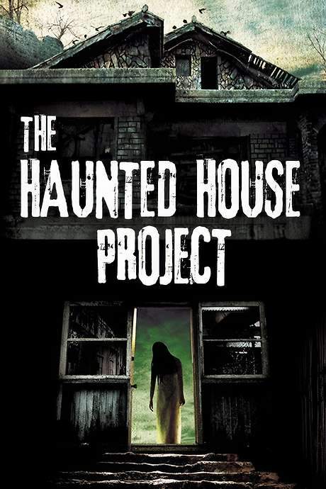 The Haunted House Project